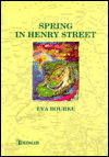 Cover for Eva Bourke · Spring in Henry Street (Paperback Book) (1997)