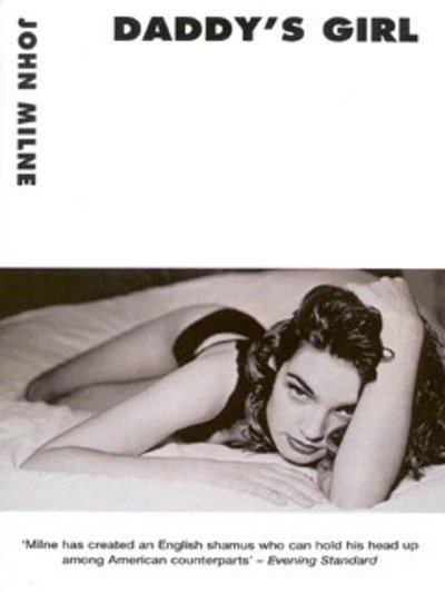 Cover for John Milne · Daddy's Girl (Paperback Book) [New edition] (1999)