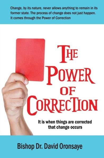 Cover for Bishop Dr David Oronsaye · The Power of Correction (Paperback Book) (2015)