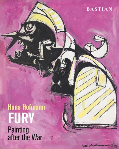 Cover for David Anfam · Hans Hofmann: Fury: Painting After the War (Paperback Book) (2025)