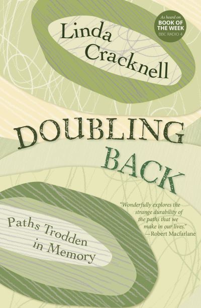 Cover for Linda Cracknell · Doubling Back: Paths Trodden in Memory (Paperback Book) (2024)