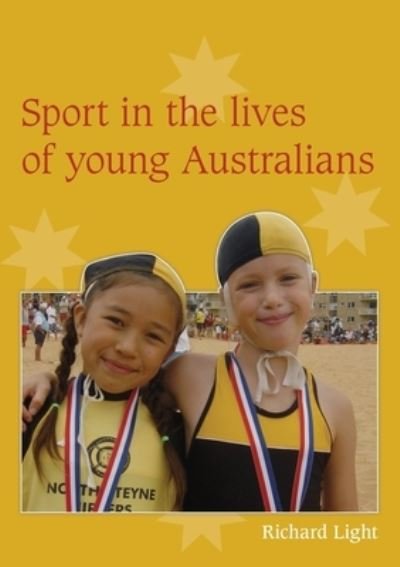 Cover for Richard Light · Sport in the Lives of Young Australians (Book) (2008)