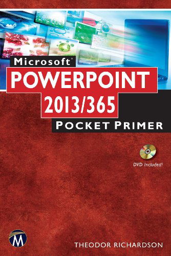Cover for Theodor Richardson · Microsoft PowerPoint 2013/365: Pocket Primer - Pocket Primer (Paperback Book) [Pap / DVD edition] (2014)