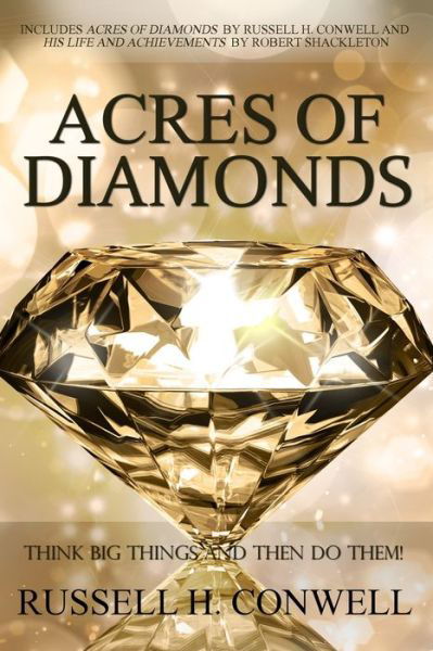 Cover for Russell H Conwell · Acres of Diamonds by Russell H. Conwell (Paperback Book) (2020)