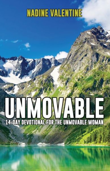 Cover for Nadine Valentine · Unmovable (Paperback Book) (2020)