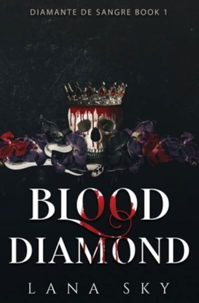 Blood Diamond - Lana Sky - Kirjat - Lana Sky - 9781956608908 - perjantai 23. syyskuuta 2022