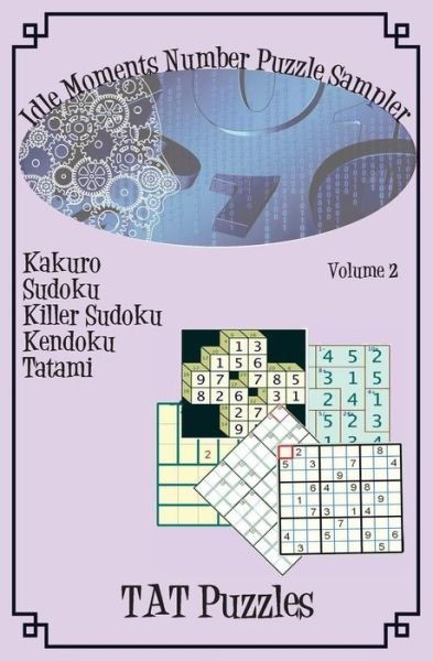 Cover for Tat Puzzles · Idle Moments Number Puzzle Sampler Vol 2 (Paperback Bog) (2017)