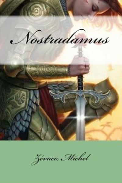 Cover for Zevaco Michel · Nostradamus (Paperback Book) (2017)