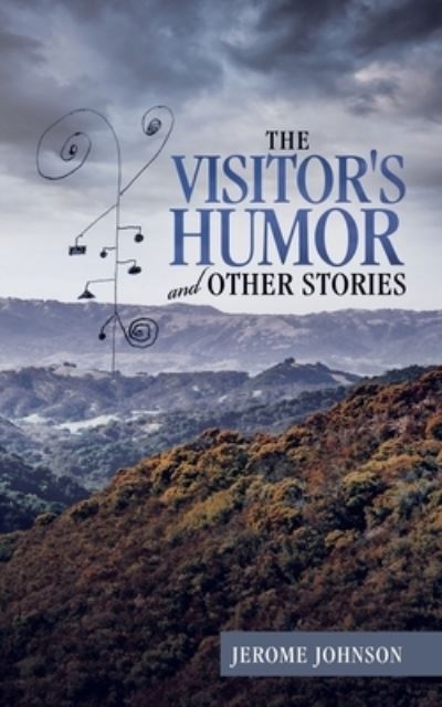 Cover for Jerome Johnson · The Visitor's Humor and Other Stories (Paperback Book) (2020)