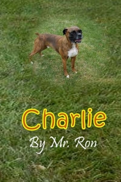 Cover for Ron · Charlie (Paperback Book) (2018)