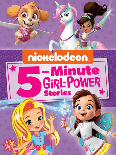 Nickelodeon 5-Minute Girl-Power Stories (Nickelodeon) - Random House - Kirjat - Random House Children's Books - 9781984894908 - tiistai 1. syyskuuta 2020