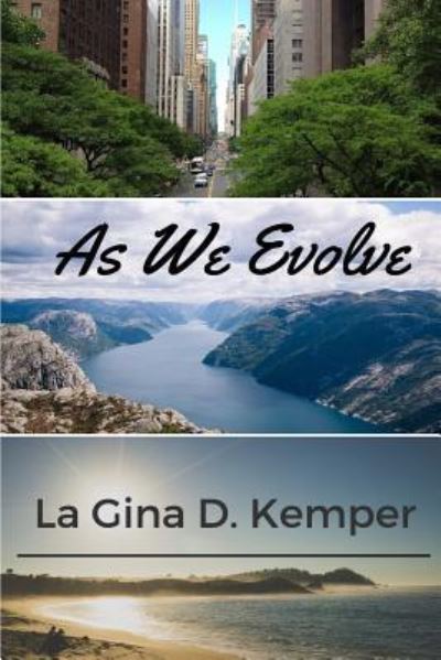 Cover for La Gina D Kemper · As We Evolve (Paperback Book) (2018)