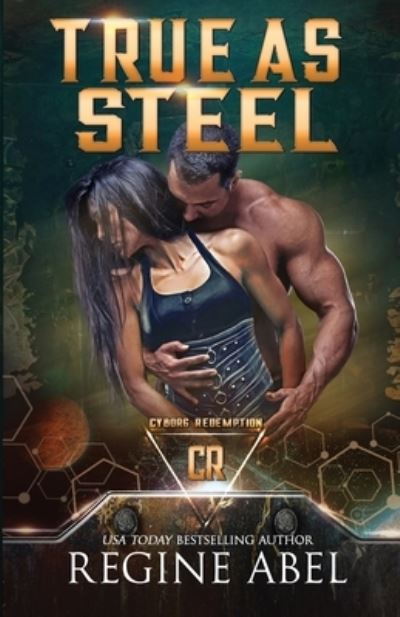 Cover for Regine Abel · True As Steel (Paperback Book) (2021)