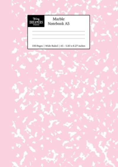Cover for Young Dreamers Press · Marble Notebook A5: Pastel Pink Marble Wide Ruled Journal - Pastel Stationery Notebooks a5 (Paperback Book) (2020)