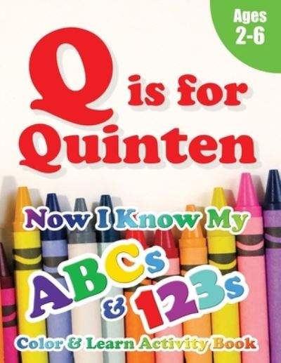 Cover for Crawford House Learning Books · Q is for Quinten (Paperback Book) (2020)