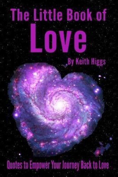 Cover for Keith Higgs · The The Little Book of Love (Taschenbuch) (2017)