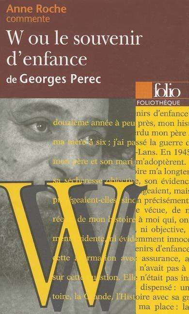 Cover for Georges Perec · W, Ou, Le Souvenir D'enfance De Georges Perec (Paperback Book) (1997)