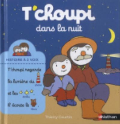 Cover for Thierry Courtin · T'choupi dans la nuit (Hardcover Book) (2019)