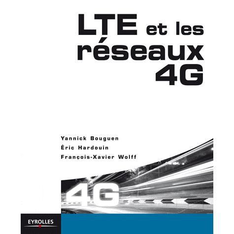 Cover for Yannick Bouguen · LTE et les reseaux 4G (Paperback Book) (2012)