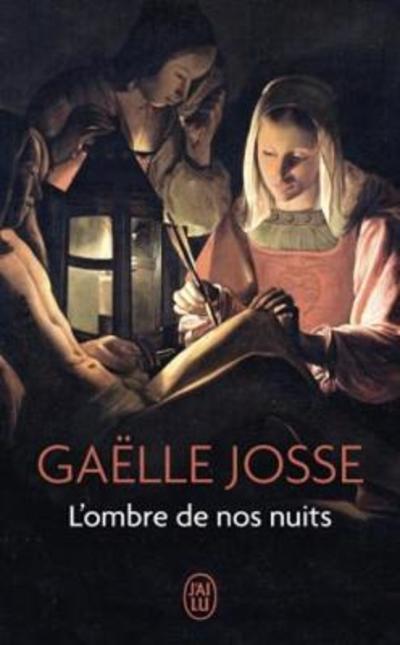 Cover for Gaelle Josse · L'ombre de nos nuits (Paperback Book) (2017)