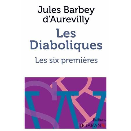 Cover for Jules Barbey D'Aurevilly · Les Diaboliques (Pocketbok) (2015)