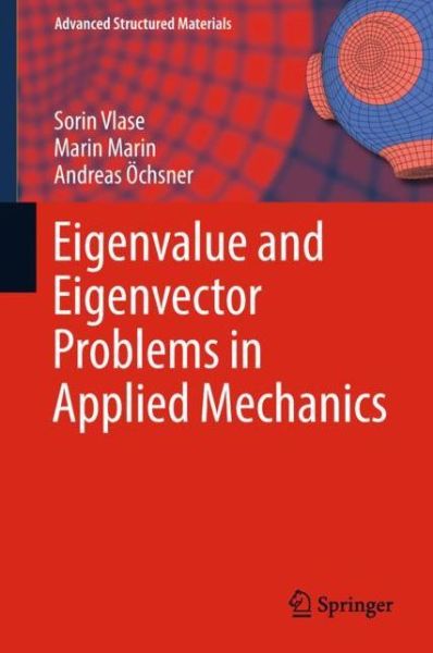 Cover for Sorin Vlase · Eigenvalue and Eigenvector Problems in Applied Mechanics (Book) [1st ed. 2019 edition] (2018)