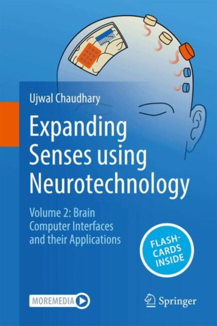 Cover for Ujwal Chaudhary · Expanding Senses using Neurotechnology: Volume 2 - Brain Computer Interfaces and their Applications (N/A) (2025)