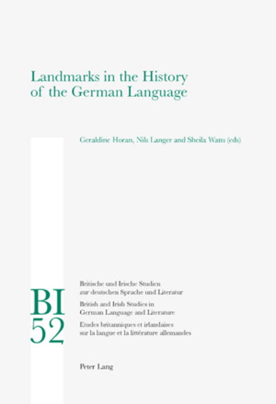Cover for Landmarks in the History of the German Language - Britische und Irische Studien zur deutschen Sprache und Literatur / British and Irish Studies in German Language and Literature (Paperback Book) [New edition] (2009)