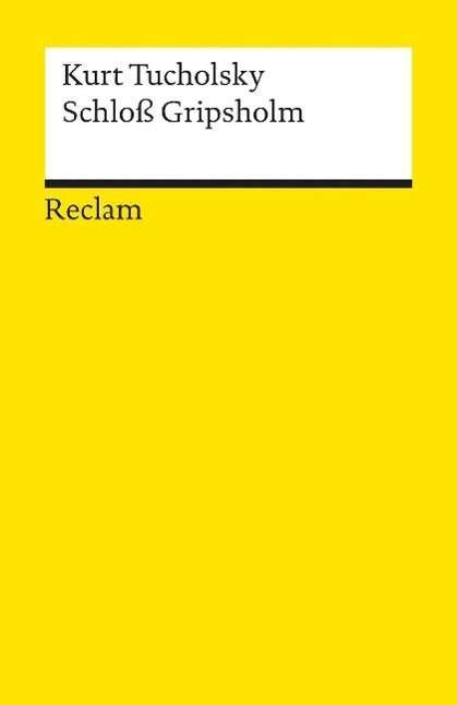 Cover for Kurt Tucholsky · Reclam UB 18390 Tucholsky.Schloß Grips. (Book)