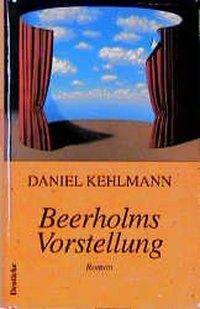 Cover for Daniel Kehlmann · Beerholms Vorstellung (Gebundenes Buch) (1996)