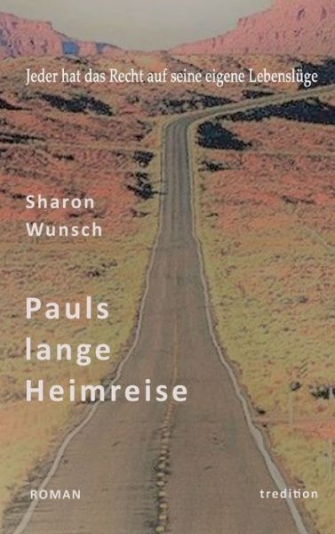 Pauls lange Heimreise - Wunsch - Boeken -  - 9783347206908 - 11 december 2020