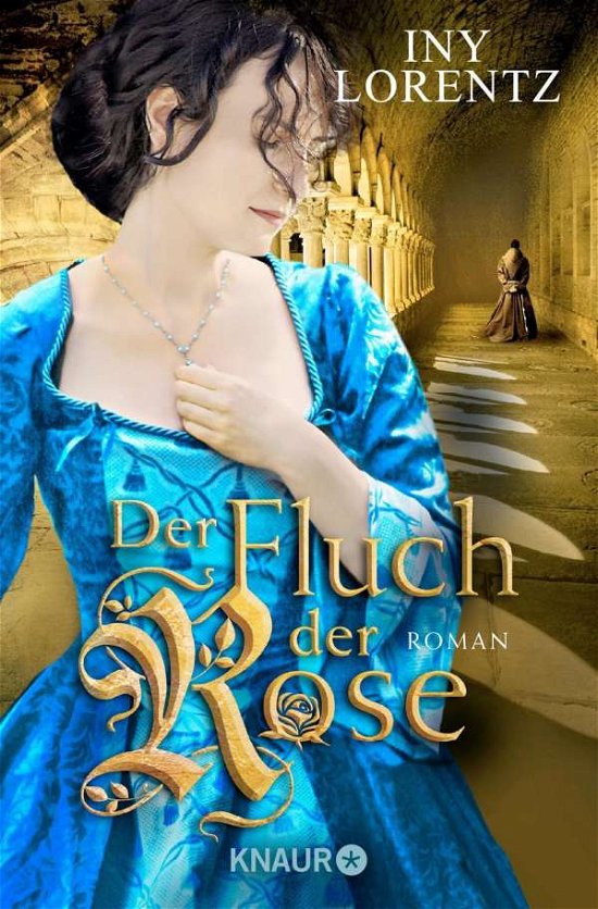 Cover for Iny Lorentz · Der Fluch der Rose (Paperback Book) (2021)