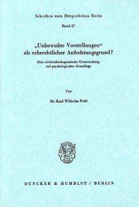 "Unbewußte Vorstellungen" als erb. - Pohl - Books -  - 9783428035908 - March 11, 1976