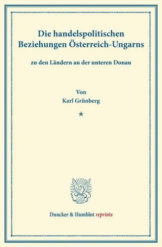 Cover for Grünberg · Die handelspolitischen Beziehu (Book)