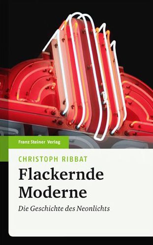 Cover for Christoph Ribbat · Flackernde Moderne (Hardcover Book) (2011)