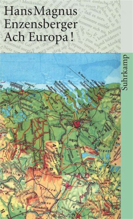 Cover for Hans Magnus Enzensberger · Suhrk.TB.1690 Enzensberger.Ach Europa! (Bok)