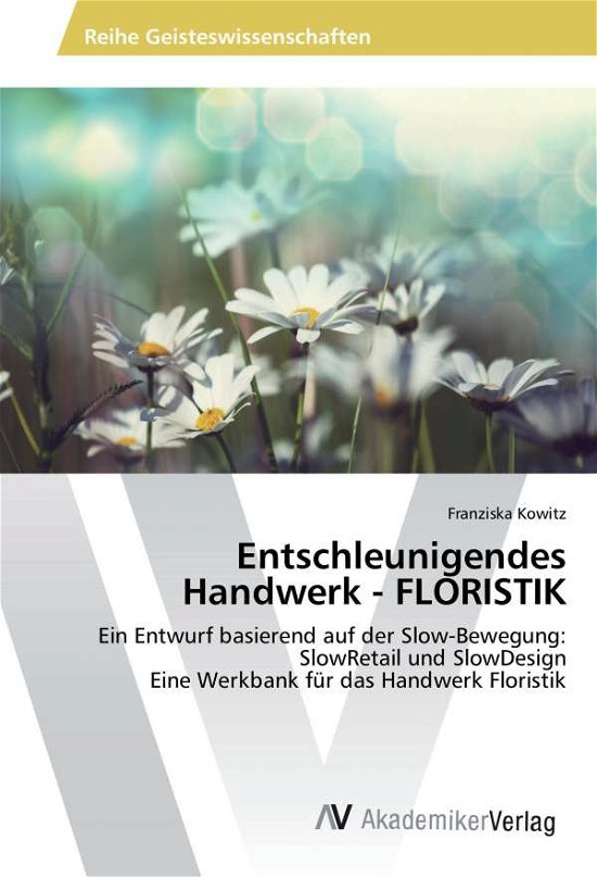 Cover for Kowitz · Entschleunigendes Handwerk - FLO (Book)
