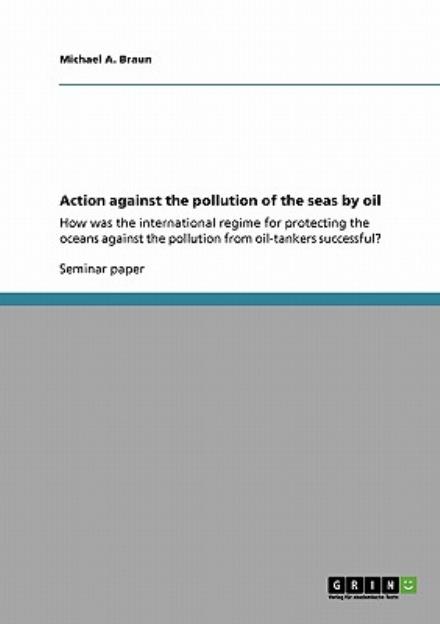 Cover for Braun · Action against the pollution of t (Book) (2013)