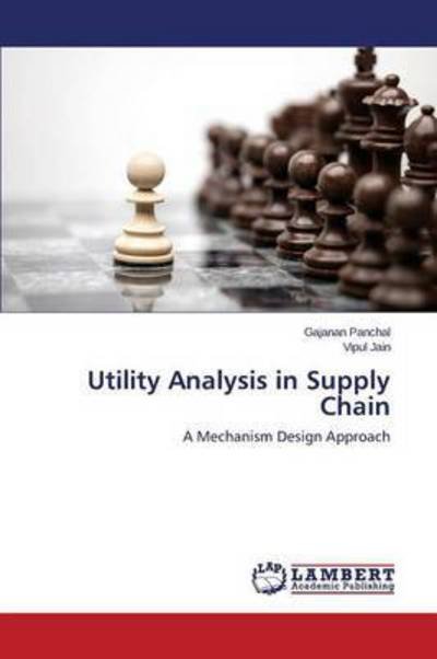 Cover for Panchal Gajanan · Utility Analysis in Supply Chain (Paperback Bog) (2015)