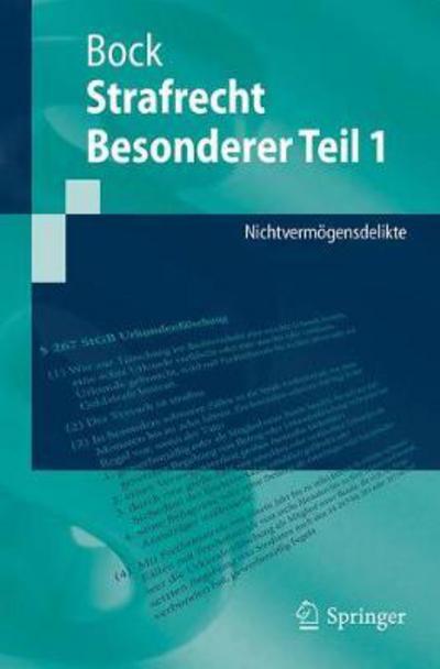 Cover for Dennis Bock · Strafrecht Besonderer Teil 1: Nichtvermoegensdelikte - Springer-Lehrbuch (Paperback Book) [1. Aufl. 2018 edition] (2018)