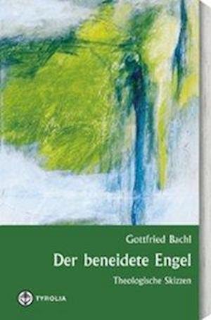 Cover for Gottfried Bachl · Der beneidete Engel (Paperback Book) (2001)