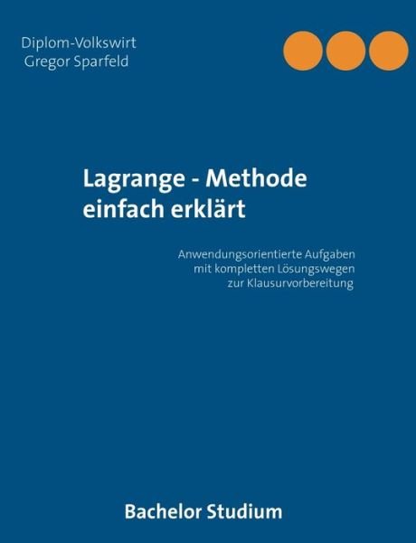 Cover for Sparfeld · Lagrange - Methode einfach erk (Bog) (2017)