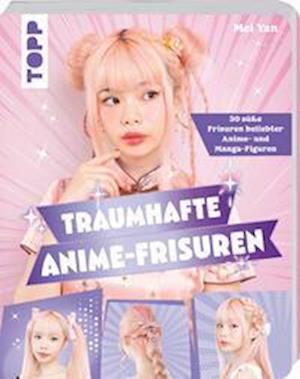 Cover for Mei Yan · Traumhafte Anime-Frisuren (Book) (2024)