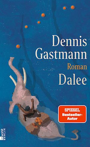 Cover for Dennis Gastmann · Dalee (Book) (2023)