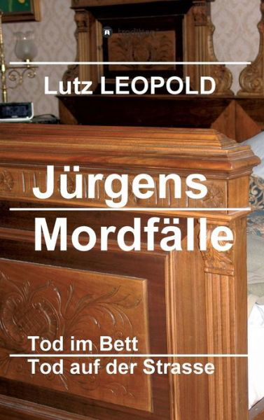 Cover for Leopold · Jürgens Mordfälle (Bok) (2017)