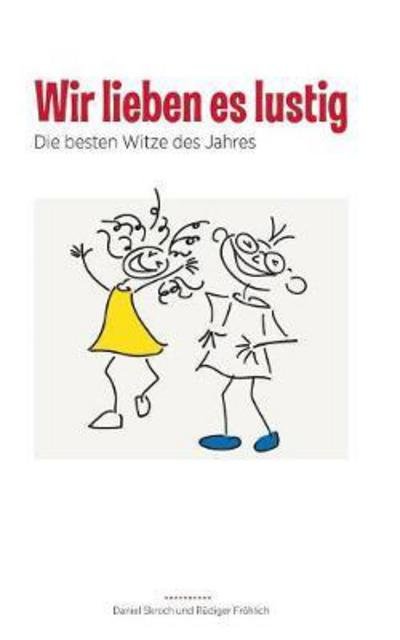 Cover for Skroch · Wir lieben es lustig (Bog) (2018)
