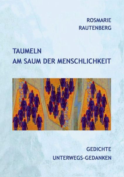 Cover for Rautenberg · Taumeln am Saum der Menschli (Book) (2018)