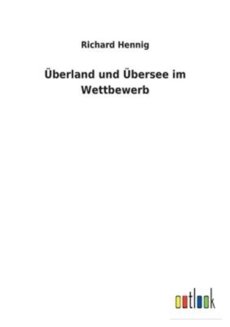 Cover for Richard Hennig · Berland Und Bersee Im Wettbewerb (Paperback Book) (2022)