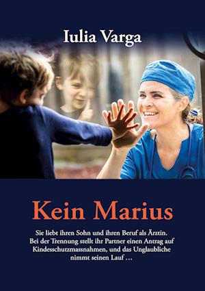 Cover for Iulia Varga · Kein Marius (Book) (2024)