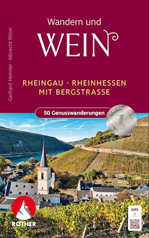 Cover for Gerhard Heimler · Wandern und Wein - Rheingau – Rheinhessen mit Bergstraße. (Book) (2024)